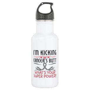 Brain Cancer Kicking Cancer Butt Super Power 532 Ml Water Bottle