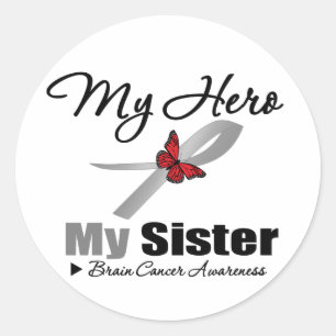 Brain Cancer My Hero My Sister Classic Round Sticker