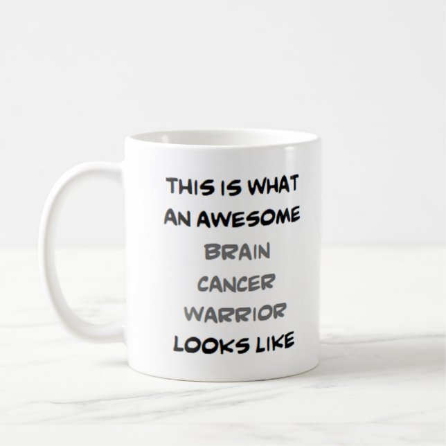 brain cancer warrior, awesome coffee mug (Left)
