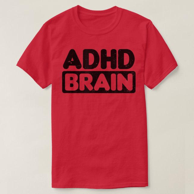 Brain Design ADHD  T-Shirt (Design Front)