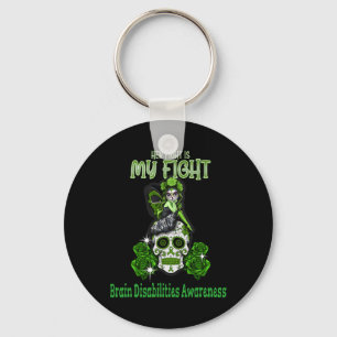 Brain Disabilities Awareness Her Fight Is My Fight Key Ring