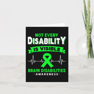 Brain Disabilities Awareness Not Every Disability Card