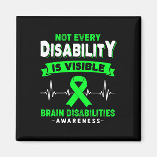 Brain Disabilities Awareness Not Every Disability Magnet