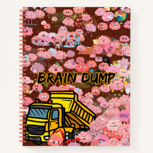 Brain Dump Funny Journal Diary Notebook