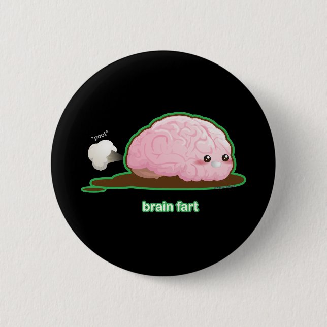 Brain Fart 6 Cm Round Badge (Front)