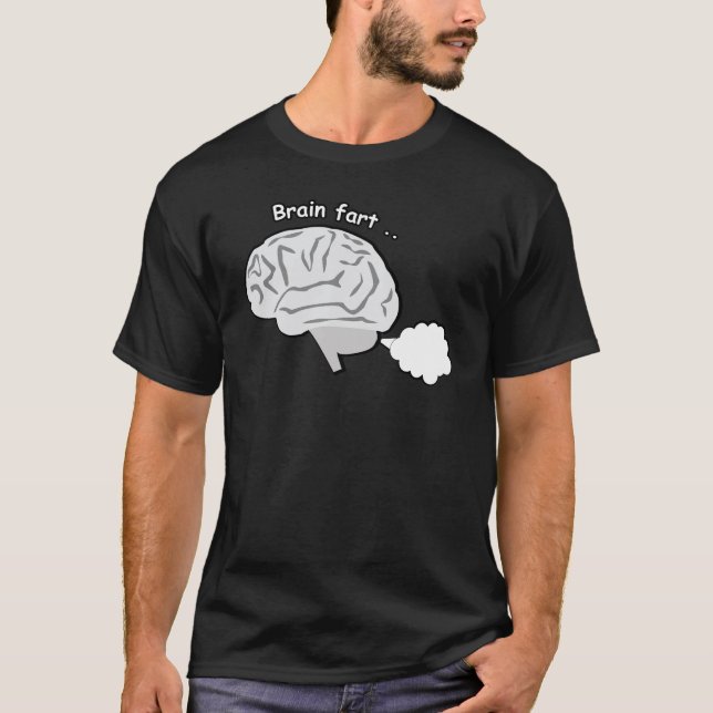 Brain Fart - Funny T-Shirt (Front)