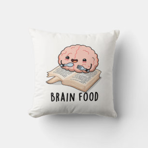 Brain Food Funny Anatomy Pun Cushion