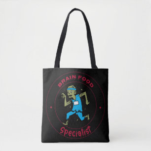 Brain Food Specialist zombie brain Tote Bag