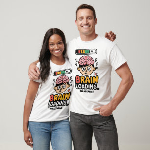 Brain Loading Funny Cartoon Design T-Shirt