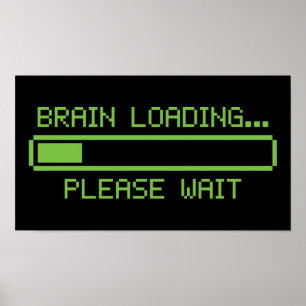 Brain Loading... Please Wait Poster