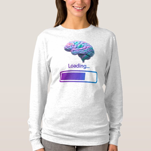 brain loading T-Shirt (Front)