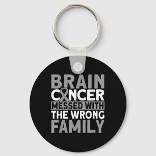 Brain Messed With The Wrong Family Brain Cancer Key Ring