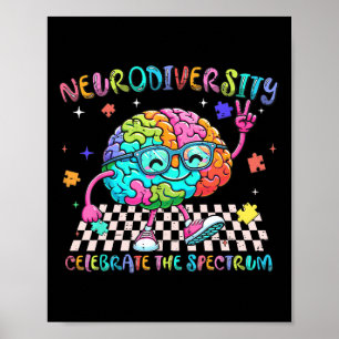 Brain Neurodiversity Celebrate The Spectrum Autism Poster