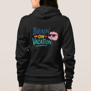 Brain on Vacation Funny Retro Design   Cool Chill  Hoodie