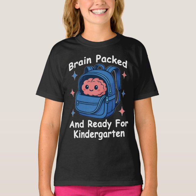 “Brain Packed and Ready For Kindergarten” Brain T-Shirt (Front)