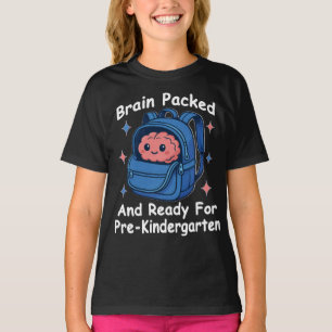 “Brain Packed and Ready For PreKindergarten” Brain T-Shirt