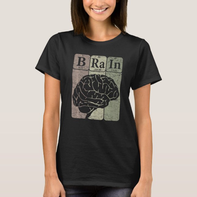 Brain Periodic Table Elements Neurologist Retro Ne T-Shirt (Front)