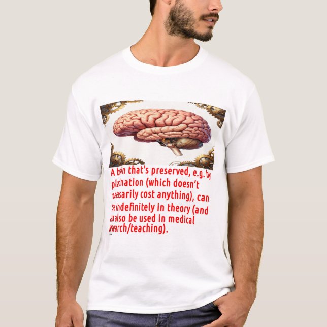 Brain Preservation Message (with mechanical gears) T-Shirt (Front)