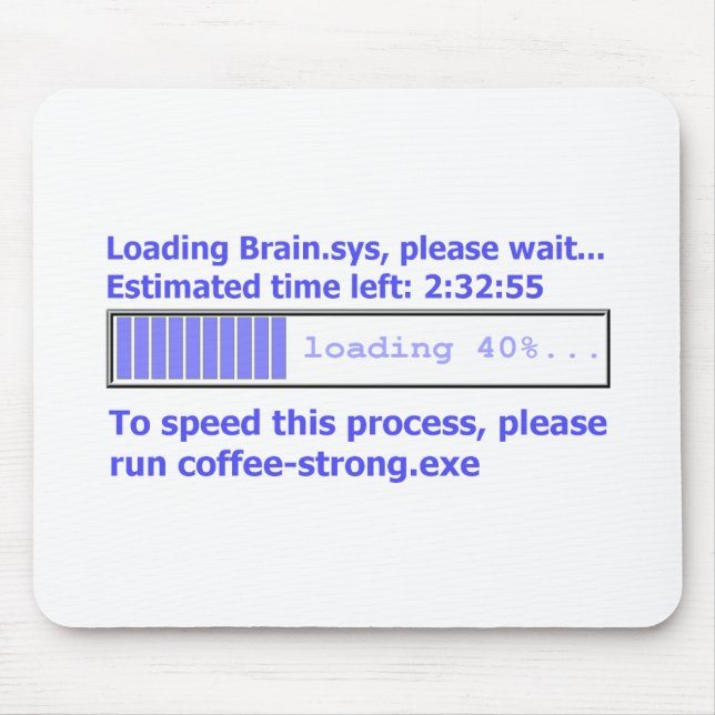 Brain Progress Bar Strong Coffee Geek Humour Mouse Mat (Front)