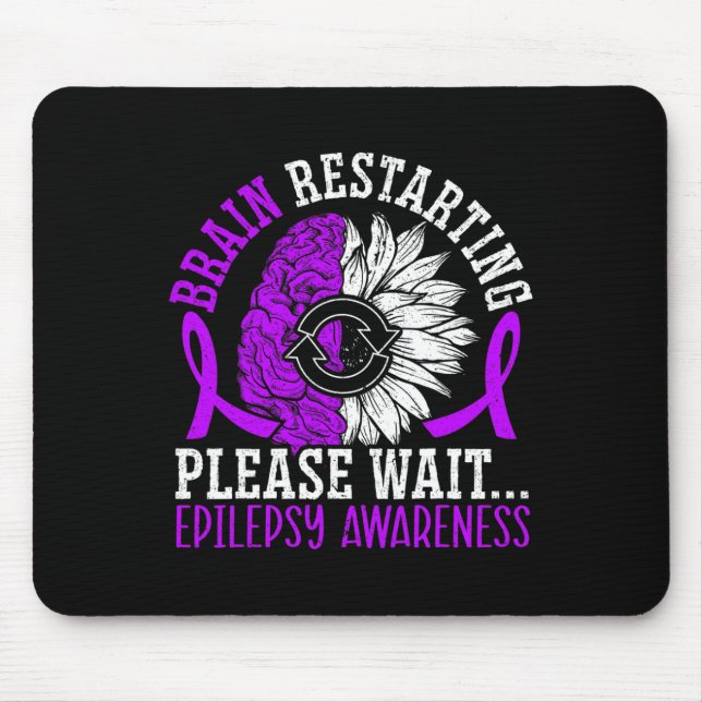 Brain Restarting Please Wait Epileptic Epilepsy Aw Mouse Mat (Front)
