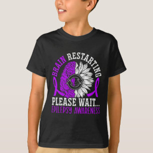Brain Restarting Please Wait Epileptic Epilepsy Aw T-Shirt