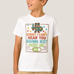 Brain Rot Mode On Gamer  T-Shirt
