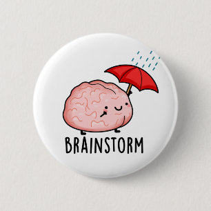 Brain Storm Funny Anatomy Pun  6 Cm Round Badge