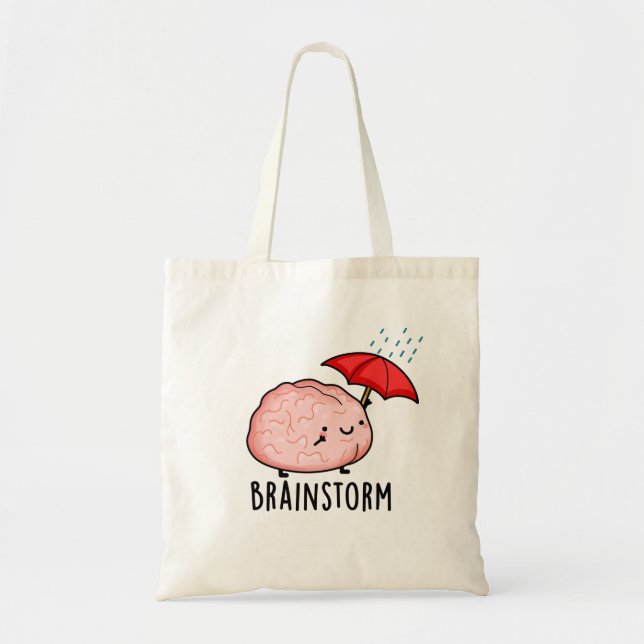 Brain Storm Funny Anatomy Pun  Tote Bag (Front)
