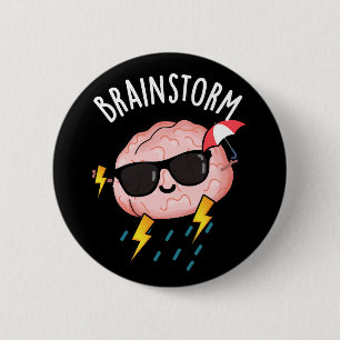 Brain Storm Funny Weather Pun Dark BG 6 Cm Round Badge