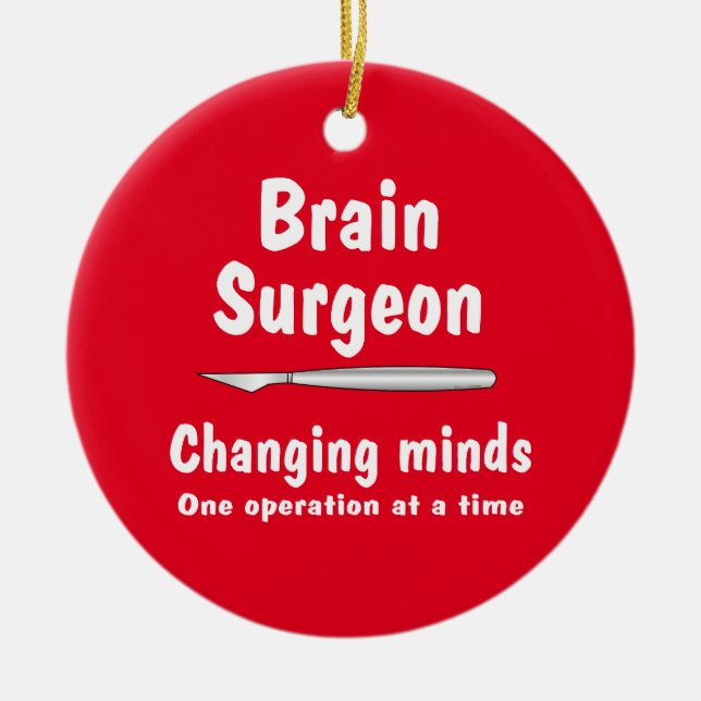 Brain Surgeon  Ceramic Tree Decoration (Front)