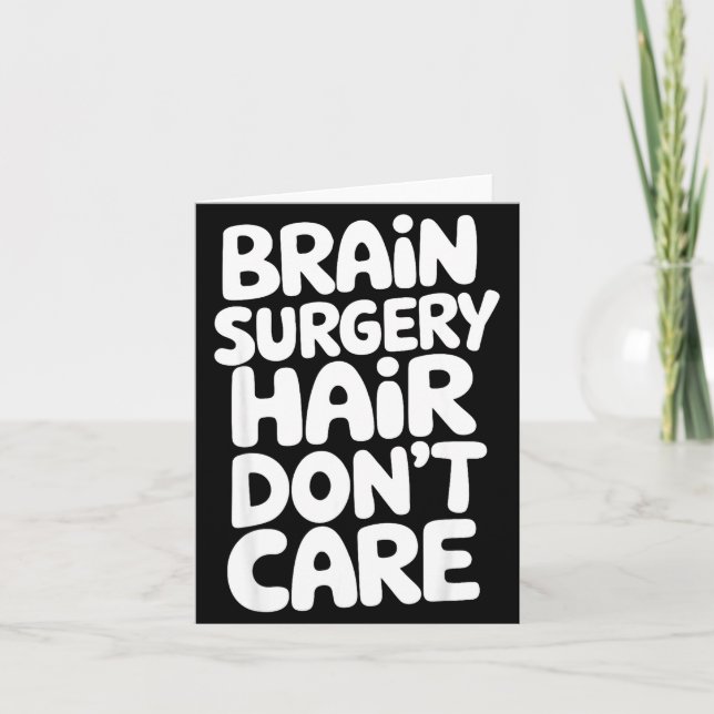 Brain Surgery Recovery Art For Men Women St Brain  Card (Front)
