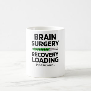 Brain Surgery Recovery   Brain Surgery Survivor Coffee Mug