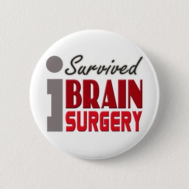 Brain Surgery Survivor Button (Front)