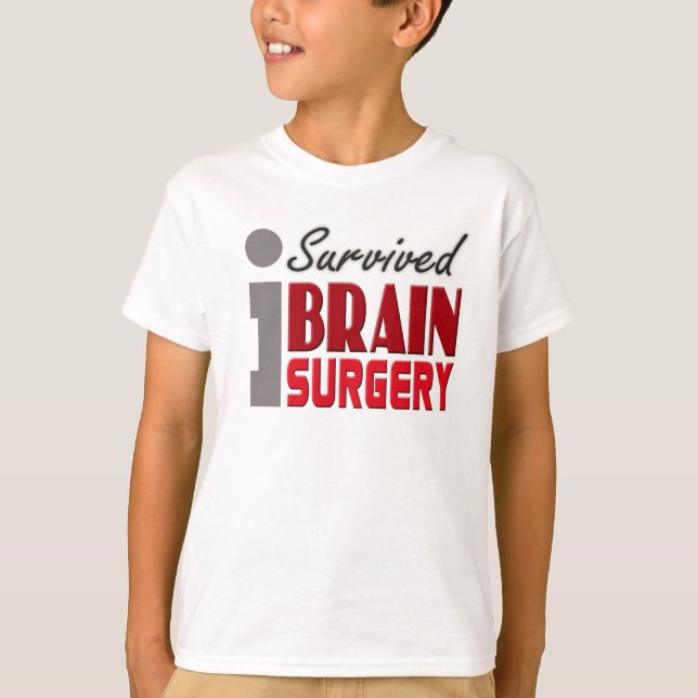 Brain Surgery Survivor Kids Shirt (Front)