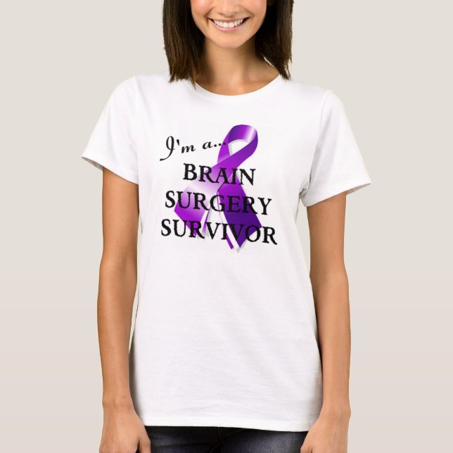 Brain Surgery Survivor T-Shirt (Front)