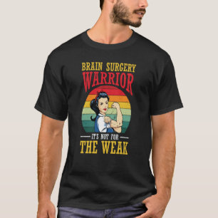 Brain Surgery Warrior Support Brain Tumor Survivor T-Shirt