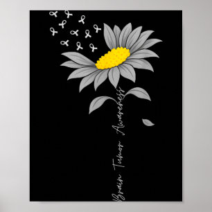 Brain tumor awareness sunflower gray ribbon brain poster