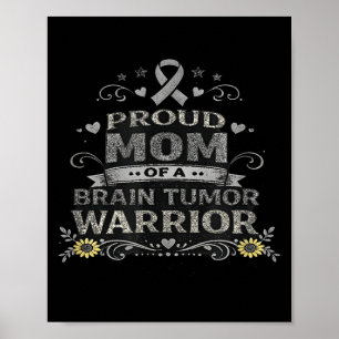Brain tumor awareness warrior mom gray ribbon poster