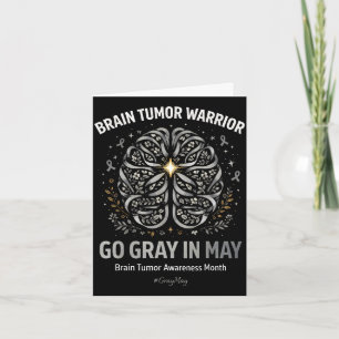Brain tumor awareness wear gray in may strong card