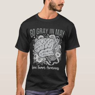 Brain tumor awareness wear gray in may strong T-Shirt