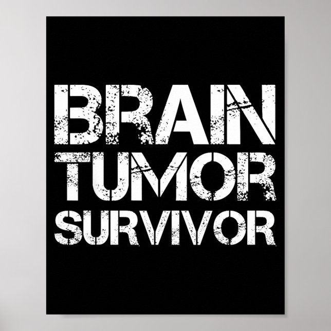 Brain Tumor Survivor For Brain Cancer Awareness Da Poster (Front)