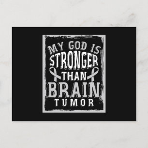 Brain Tumour Awareness Gift My God Is Stronger Tha Postcard