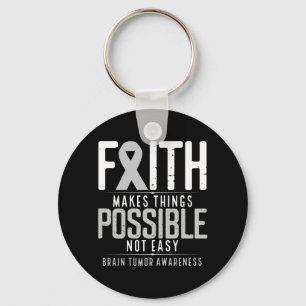 Brain Tumour Awareness Grey Ribbon Faith Possible Key Ring