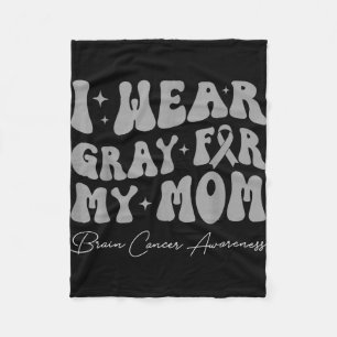 Brain tumour awareness wear grey for mum strong fleece blanket
