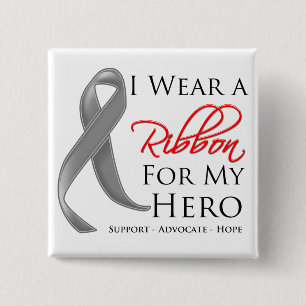 Brain Tumour I Wear a Ribbon For My Hero 15 Cm Square Badge