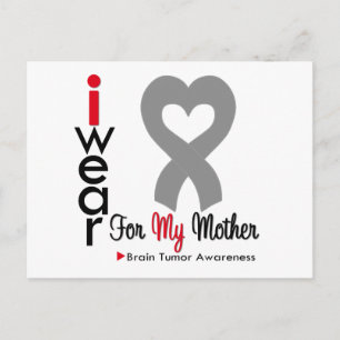 Brain Tumour I Wear Grey Ribbon For My Mother Postcard