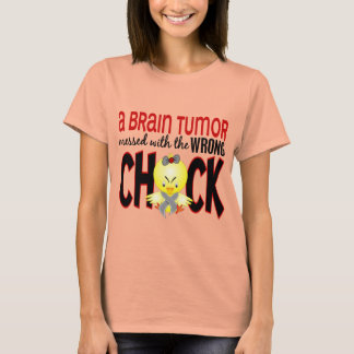 Brain Tumour Messed With The Wrong Chick T-Shirt