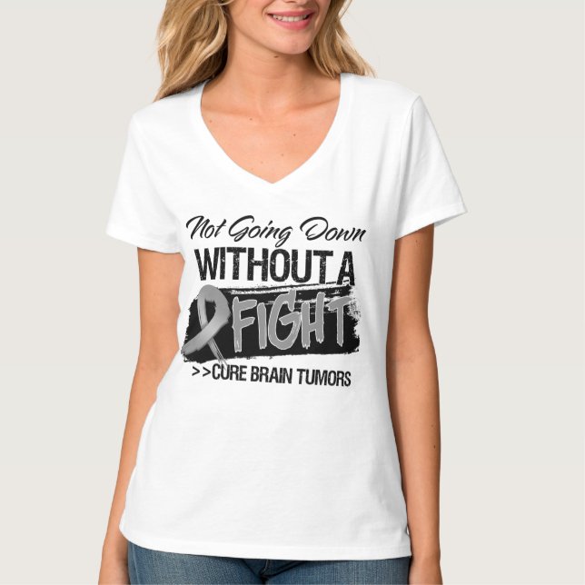 Brain Tumour Not Going Down Without a Fight T-Shirt (Front)