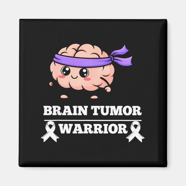 Brain tumour warrior awareness hope strength magnet (Front)