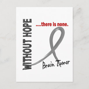 Brain Tumour Without Hope 1 Postcard